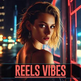 Reels Vibe