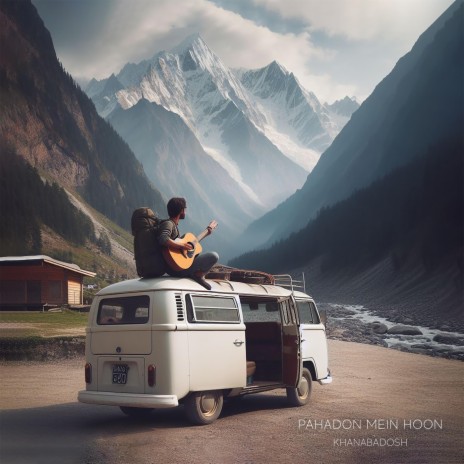 Pahadon Mein Hoon ft. Gaurav Solanki, Abhishek Borkar, Bansibaaz & Last Release cover art