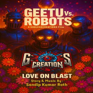 GEETU Vs. ROBOTS (A GodLess Music Album)
