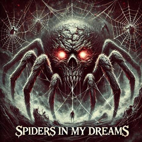Spiders in my dreams cover art