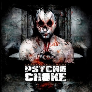 Psycho Choke