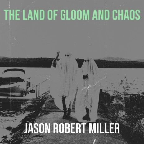 The Land of Gloom and Chaos cover art