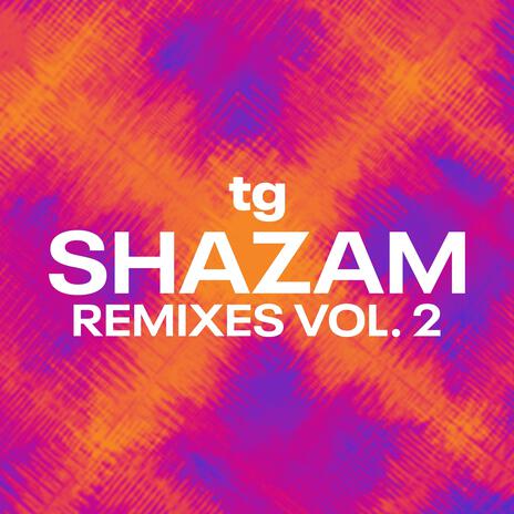 Shazam (Luv4Loop Remix) ft. Luv4Loop