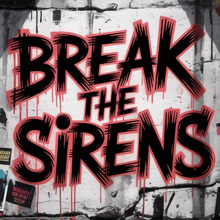 Break the Sirens cover art