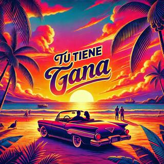 Tu Tiene Gana ft. Vito FG cover art