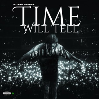 Time Will Tell