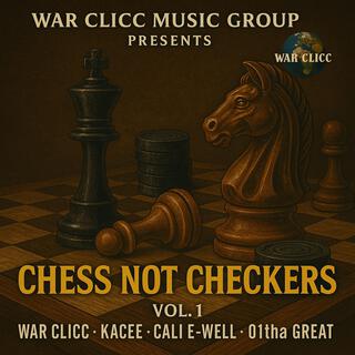 Chess Not Checkers