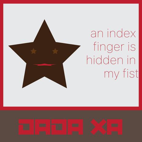 an index finger is hidden in my fist cover art