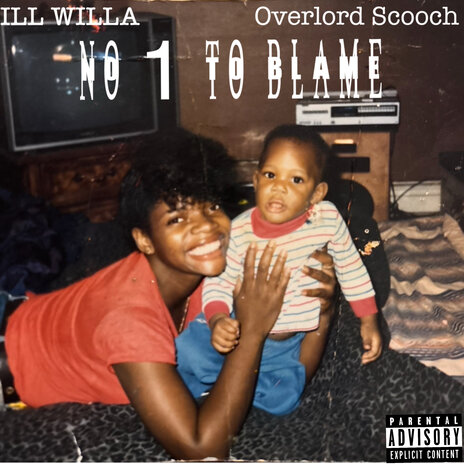 No 1 To Blame ft. Overlord Scooch cover art