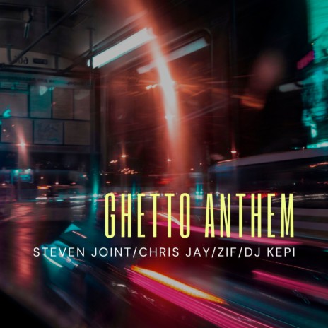 Ghetto Anthem (Original Mix) ft. Chris Jay cover art