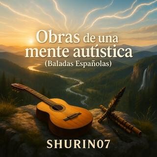 Obras de una mente autística (Baladas Españolas)