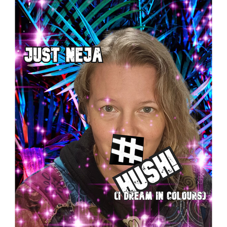 Hush! (I Dream in Colours) cover art