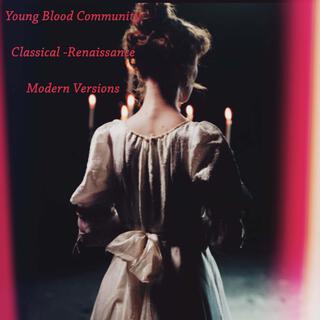 Classical-Renaissance-Modern versions