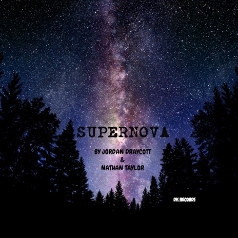 Supernova ft. Nathan Taylor