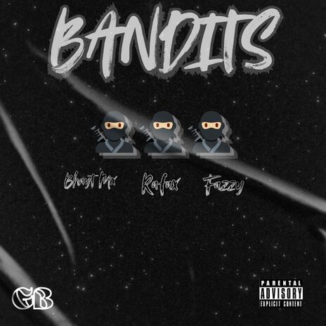 BANDITS ft. Lil fazzy & Rafax Gonzalez cover art