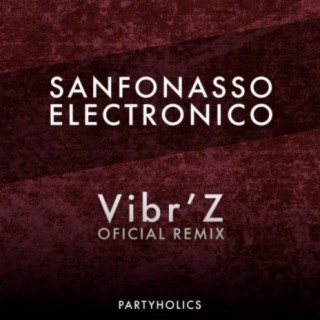 Sanfonasso Electronico ft. Alex Huther cover art