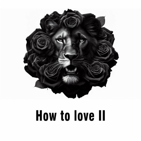 HOW TO LOVE 2 cover art
