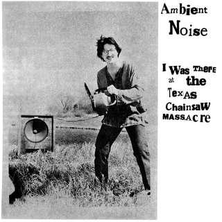 I Was There at the Texas Chainsaw Massacre