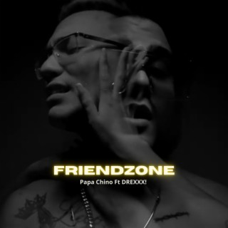 Friendzone ft. DREXXX! cover art