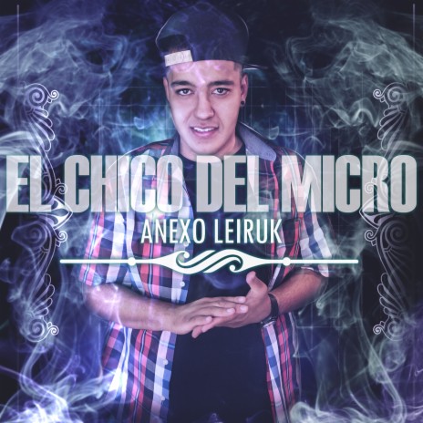 El Chico del Micro cover art