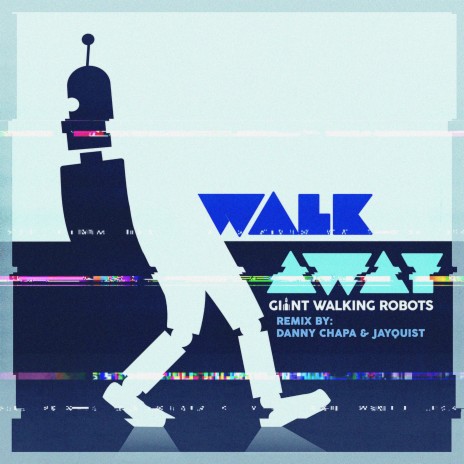 Walk Away (Danny Chapa & Jayquist Remix) ft. Danny Chapa & Jayquist cover art
