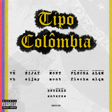 Tipo Colômbia ft. EiJay, Mont & Flecha ALQM cover art