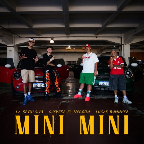 Mini Mini ft. La Revulsiva & Lucas Bunnker