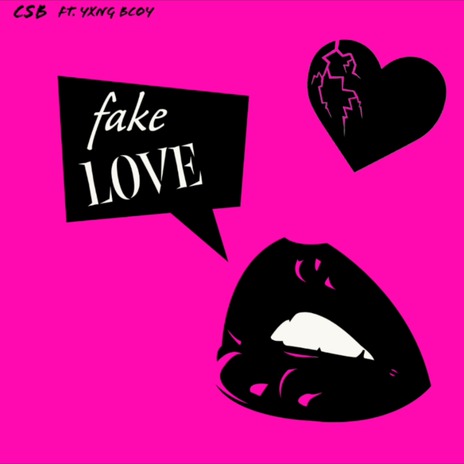 Fake Love ft. Yxng Bcoy cover art