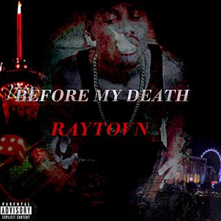 Before My Death Mixtape