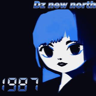 Dz New North 1987 (Smooth Mix)