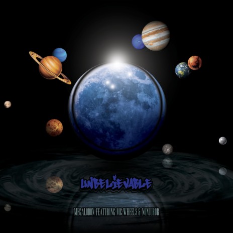 Unbelievable ft. MC Wheels & Nonjuror cover art
