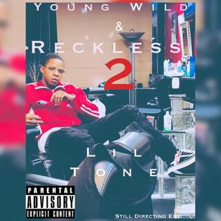 Young Wild & Reckless 2