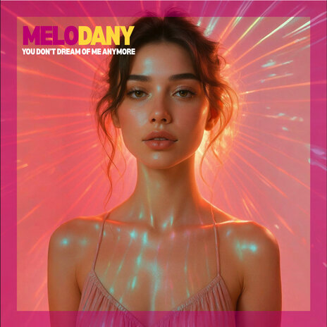 You Don't Dream of Me Anymore ft. Melodany cover art