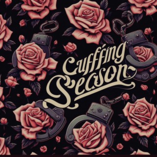 Cuffing Season