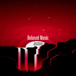 Relaxed Music