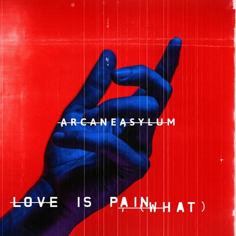 Love Is Pain, What cover art