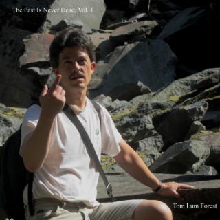 The Past Is Never Dead, Vol. 1