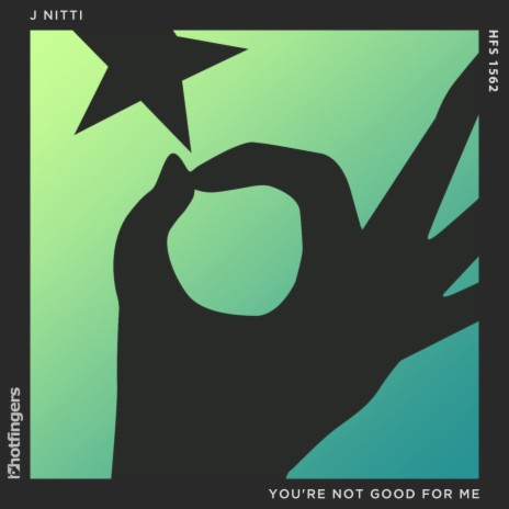 You're Not Good for Me (Original Mix) cover art