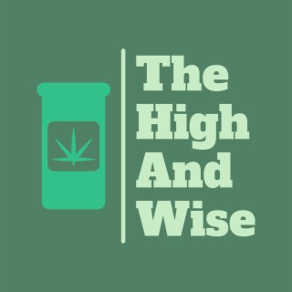The High and Wise