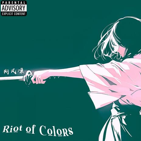 Riot of Colors cover art