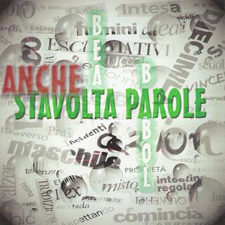 Anche stavolta parole