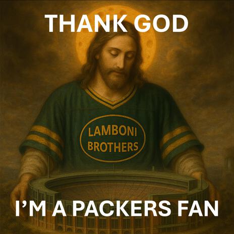 Thank God I'm a Packers Fan cover art