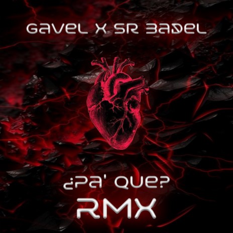 ¿Pa' Que? (Remix) ft. Sr Badel cover art