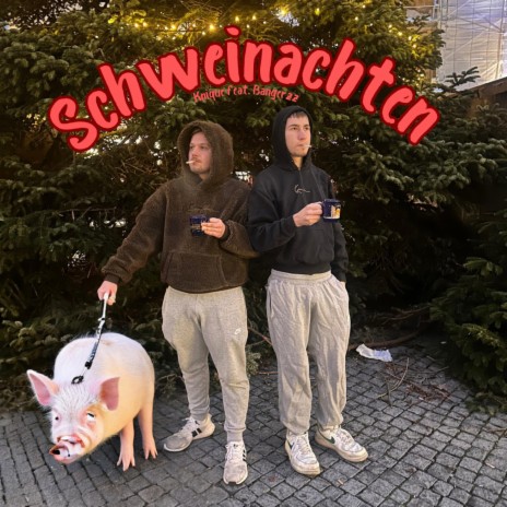 Schweinachten ft. Bangerzz