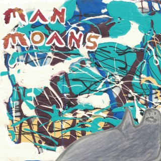 Man Moans