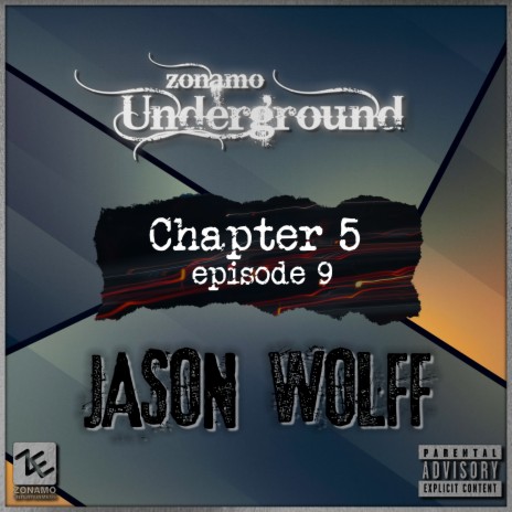 Zonamo Chapter 5 Episode 9 - Jason Wolff - Part 2 ft. Jason Wolff cover art