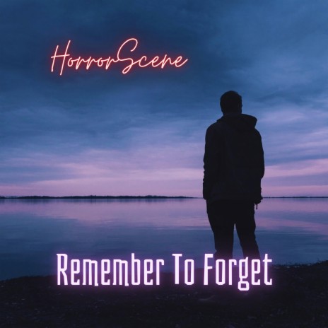 Remember To Forget cover art