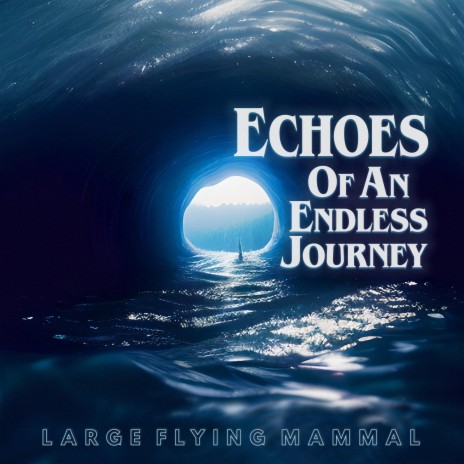 Echoes of an Endless Journey cover art