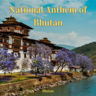 National Anthem of Bhutan cover art