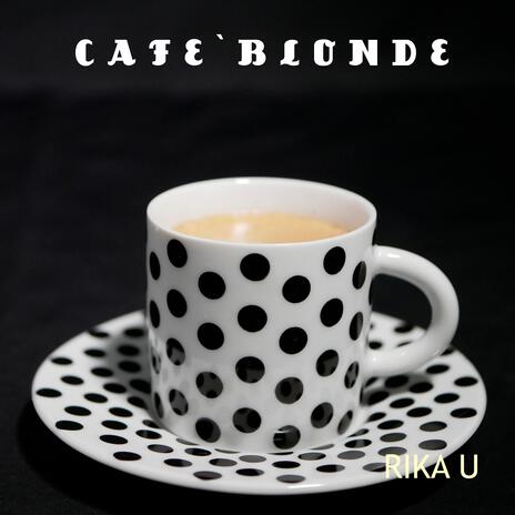 Cafe Blonde